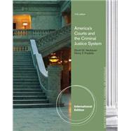 America's Courts and the Criminal Justice System, International Edition, 11th Edition