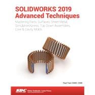 Solidworks 2019 Advanced Techniques