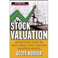Stock Valuation An Essential Guide to Wall Street's Most Popular Valuation Models