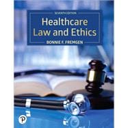Healthcare Law and Ethics