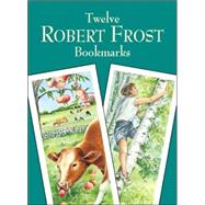 Twelve Robert Frost Bookmarks