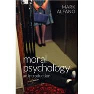 Moral Psychology An Introduction