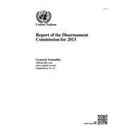 Report of the Disarmament Commission for 2013