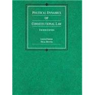 Political Dynamics of Constitutional Law