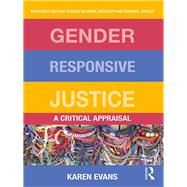 Gender Responsive Justice: A critical appraisal