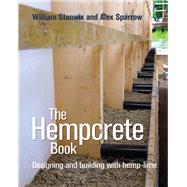 The Hempcrete Book Designing and Building with Hemp-Lime
