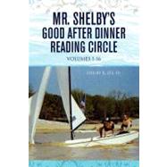 Mr. Shelby's Good After Dinner Reading Circle
