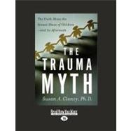 The Trauma Myth