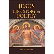 Jesus Life Story in Poetry