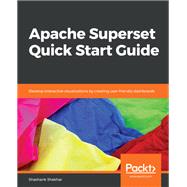 Apache Superset Quick Start Guide,9781788992244