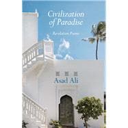 Civilization of Paradise Revelation Poems