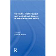 Scientific, Technological And Institutional Aspects Of Water Resource Policy
