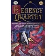 Regency Quartet : Frozen Hearts; A Singular Elopement; Pride House; The Eccentric Miss Delaney