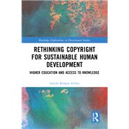 Rethinking Copyright for Sustainable Human Development