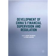 Development of China's Financial Supervision and Regulation