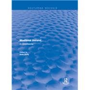 Routledge Revivals: Medieval Ireland (2005): An Encyclopedia