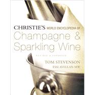 Christie's World Encyclopedia of Champagne & Sparkling Wine