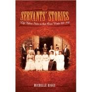 Servants' Stories