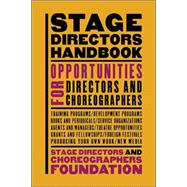 Stage Director's Handbook 2003-2004 : Opportunities for Directors and Choreographers
