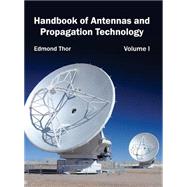 Handbook of Antennas and Propagation Technology