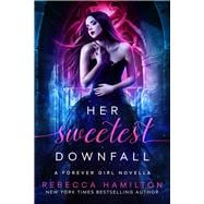 Her Sweetest Downfall A New Adult Paranormal Romance Novella