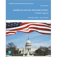 American Social Welfare Policy: A Pluralist Approach [Rental Edition]