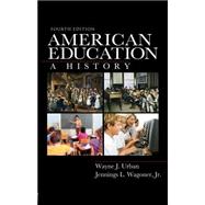 American Education : A History
