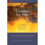 Creation Set Free
