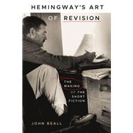 Hemingway's Art of Revision