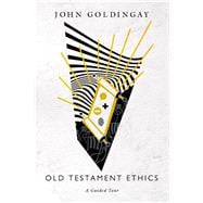 Old Testament Ethics