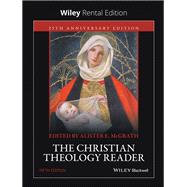 The Christian Theology Reader [Rental Edition],9781119622246