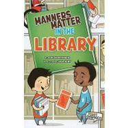 Manners Matter in the Library