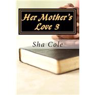 Her Mother's Love 3