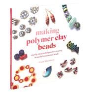 Making Polymer Clay Beads