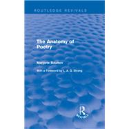 The Anatomy of Poetry (Routledge Revivals)