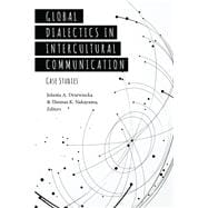 Global Dialectics in Intercultural Communication