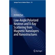 Low-Angle Polarized Neutron and X-Ray Scattering from Magnetic Nanolayers and Nanostructures