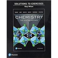 Student Solutions Manual to Exercises for Chemistry The Central Science