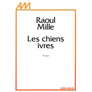 Les Chiens ivres