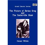 The Picture of Dorian Gray & the Canterville Ghost