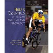 Hole's Essentials of Human Anatomy and Physiology with OLC bind-In Card