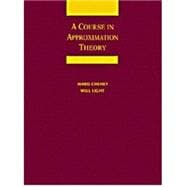 A Course in Approximation Theory