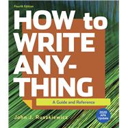 How to Write Anything with 2020 APA Update: A Guide and Reference Fourth Edition