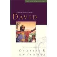 Great Lives: David : A Man of Passion and Destiny