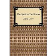 The Spirit of the Border