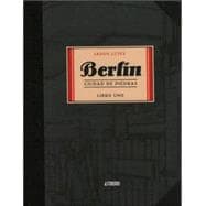 Berlin Libro Uno : Cuidad de Piedras