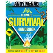 Andy McNab Ultimate Survival Handbook