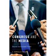 Congress and the Media Beyond Institutional Power