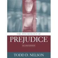 The Psychology of Prejudice,9780205402250