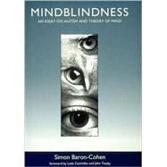 Mindblindness An Essay on Autism and Theory of Mind